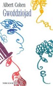 Gwoździoja... - Albert Cohen -  Książka z wysyłką do Niemiec 