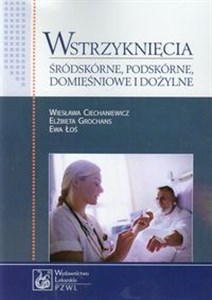 Obrazek Wstrzyknięcia śródskórne podskórne domięśniowe i dożylne