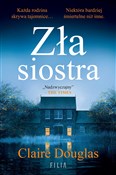 Zła siostr... - Claire Douglas -  fremdsprachige bücher polnisch 