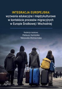Bild von Integracja europejska: wyzwania edukacyjne i międzykulturowe w kontekście procesów migracyjnych w Eu