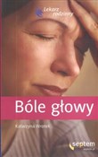 Książka : Bóle głowy... - Katarzyna Wrotek