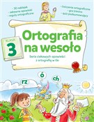 Ortografia... - Katarzyna Zioła-Zemczak - buch auf polnisch 