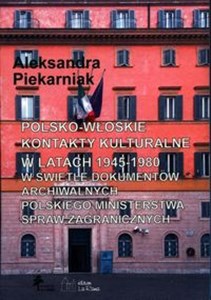 Bild von Polsko-włoskie kontakty kulturalne w latach 1945-1980 w świetle dokumentów archiwalnych