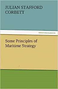 Bild von Some Principles of Maritime Strategy