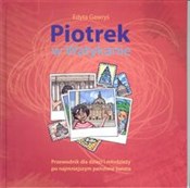 Piotrek w ... - Edyta Gawryś -  polnische Bücher