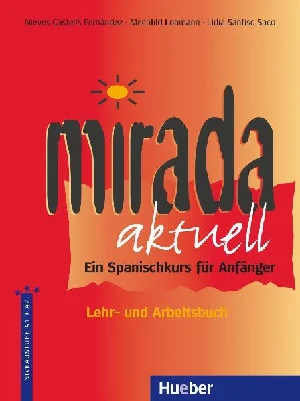 Bild von MIRADA SPANISCH F. ANFÄNGER/ ARBEITSBUCH