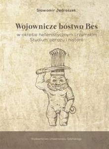 Bild von Wojownicze bóstwo Bes w okresie hellenistycznym i rzymskim Studium obrazu i historii