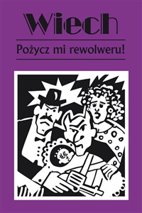 Obrazek Pożycz mi rewolweru czyli opowiadania sądowe