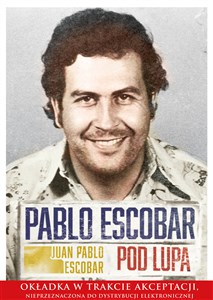 Bild von Pablo Escobar pod lupą