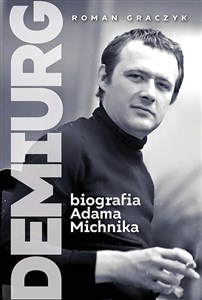 Bild von Demiurg Biografia Adama Michnika