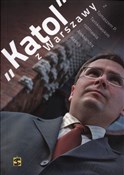 Książka : Katol z Wa... - Tomasz P.Terlikowski