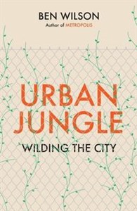 Bild von Urban Jungle Wilding the city