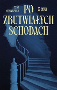 Obrazek Po zbutwiałych schodach