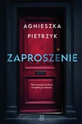 Polska książka : Zaproszeni... - Agnieszka Pietrzyk