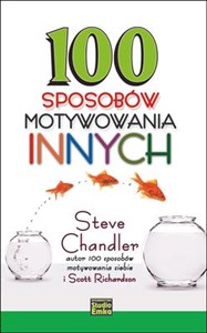 Obrazek 100 sposobów motywowania innych