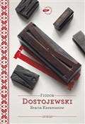Polska książka : Bracia Kar... - Fiodor Dostojewski