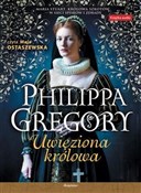 Polska książka : Uwięziona ... - Philippa Gregory