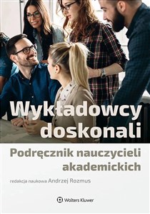 Obrazek Wykładowcy doskonali Podręcznik nauczycieli akademickich