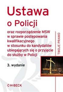 Obrazek Ustawa o policji oraz rozporządzenie MSW w sprawie postępowania kwalifikacynego w stosunku do kandydatów ubiegających