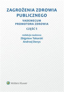 Obrazek Zagrożenia zdrowia publicznego Część 5. Vademecum promotora zdrowia