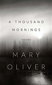 Książka : A Thousand... - Mary Oliver