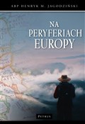 Polnische buch : Na peryfer... - ks. Henryk M. Jagodziński