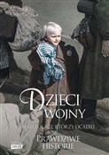 Polska książka : Dzieci woj... - Monika Odrobińska