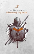 Zobacz : Ostateczny... - Joe Abercrombie