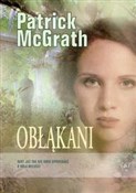 Zobacz : Obłąkani - Patrick McGrath