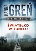 Polska książka : Światełko ... - Hanna Greń