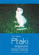 Ptaki drap... - Piotr Adamiak -  polnische Bücher