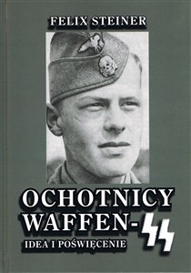 Obrazek Ochotnicy Waffen-SS Idea i poświęcenie