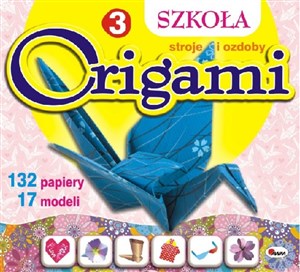 Bild von Szkoła origami 3 Stroje i ozdoby