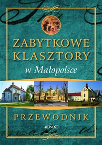Bild von Zabytkowe klasztory w Małopolsce Przewodnik