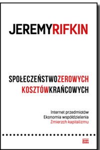 Bild von Społeczeństwo zerowych kosztów krańcowych Internet przedmiotów. Ekonomia współdzielenia. Zmierzch kapitalizmu