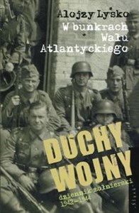 Obrazek Duchy wojny 2 W bunkrach Wału Atlantyckiego