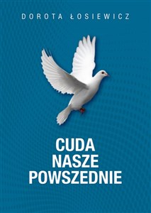 Obrazek Cuda nasze powszednie