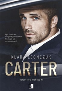 Bild von Carter. Narzeczona mafiosa. Tom 1