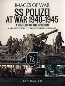 Bild von SS Polizei Division at War 1940-1945 History of the Division