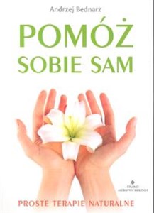 Obrazek Pomóż sobie sam Proste terapie naturalne