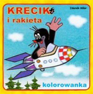 Obrazek Krecik i rakieta Kolorowanka