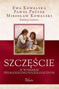 Bild von Szczęście w wymiarze pedagogiczno-socjologicznym