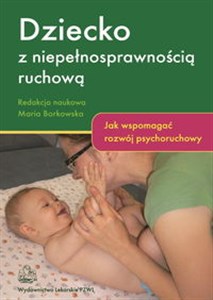 Bild von Dziecko z niepełnosprawnością ruchową Jak wspomagać rozwój psychoruchowy