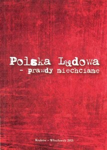 Obrazek Polska Ludowa prawdy niechciane