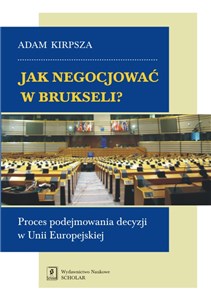 Bild von Jak negocjować w Brukseli? Proces podejmowania decyzji w Unii Europejskiej