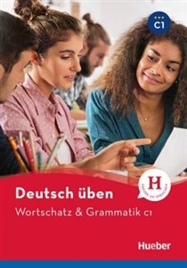 Obrazek Deutsch uben. Wortschatz & Grammatik C1 HUEBER