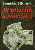 W niewoli ... - Bronisław Młynarski - buch auf polnisch 