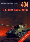 76 mm GMC ... - Janusz Ledwoch -  polnische Bücher