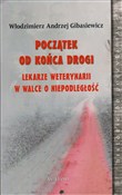 Książka : Początek o... - Włodzimierz Andrzej Gibasiewicz