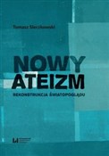 Książka : Nowy ateiz... - Tomasz Sieczkowski